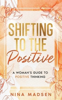 Shifting to the Positive 1