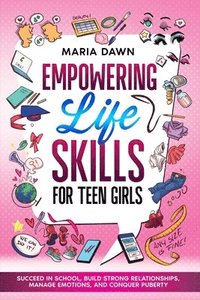 bokomslag Empowering Life Skills for Teen Girls