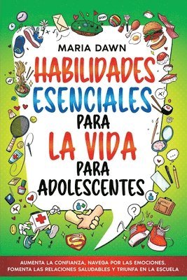 Maria Dawn - Habilidades Esenciales para la Vida para Adolescentes, Häftad