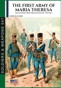 bokomslag first army of Maria Theresa - Vol. 1