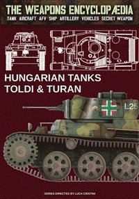 bokomslag Hungarian tanks Toldi & Turan