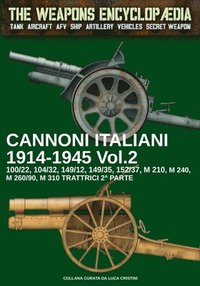 bokomslag Cannoni italiani 1914-1945 - Vol. 2