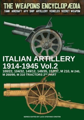 bokomslag Italian Artillery 1914-1945 - Vol. 2