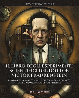 bokomslag libro degli esperimenti scientifici del Dottor Frankenstein