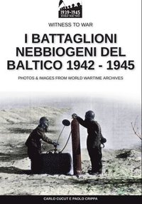 bokomslag I battaglioni nebbiogeni del Baltico 1942-1945