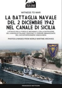 bokomslag La battaglia navale del 2 dicembre 1942 nel canale di Sicilia