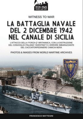 Francesco Mattesini - battaglia navale del 2 dicembre 1942 nel canale di Sicilia, Häftad