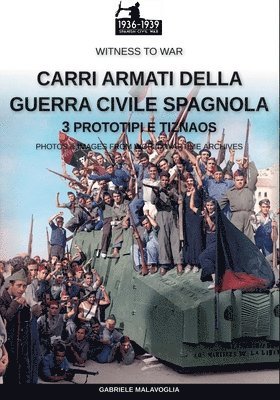 Gabriele Malavoglia - Carri armati della guerra civile spagnola - Vol. 3, Häftad