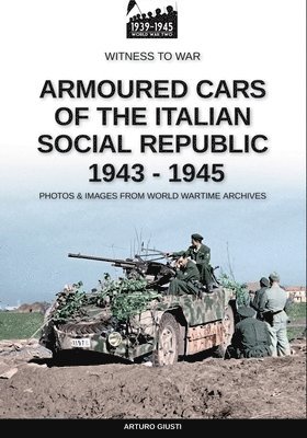 bokomslag Armoured cars of the Italian Social Republic 1943-1945