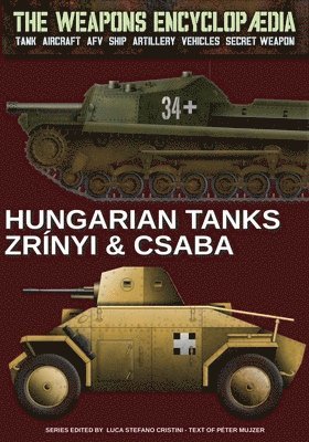 bokomslag Hungarian 39/40 M. Csaba & 40/43 M. Zrnyi