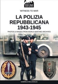 bokomslag La polizia repubblicana 1943-1945