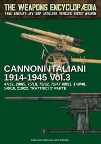 bokomslag Cannoni italiani 1914-1945 - Vol. 3