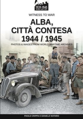 bokomslag Alba, citt contesa 1944-1945