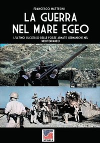 bokomslag La guerra nel Mare Egeo