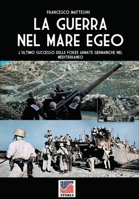 La guerra nel Mare Egeo 1