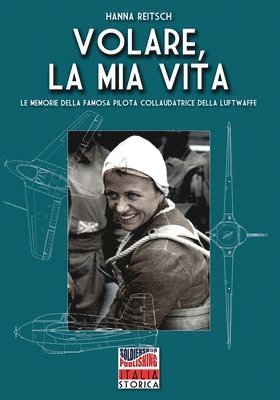 Hanna Reitsch, Andrea Lombardi - Volare, la mia vita, Häftad