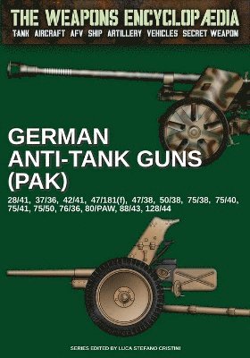 bokomslag German anti-tank guns (PAK)