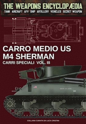 Luca Stefano Cristini - Carro medio US M4 Sherman - Carri speciali Vol. III, Häftad