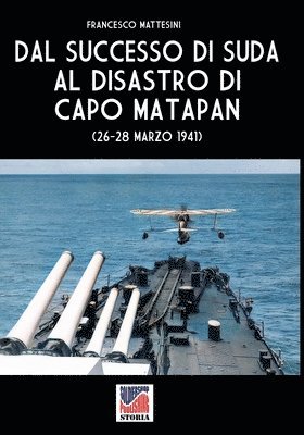 bokomslag Dal successo di Suda al disastro di Capo Matapan