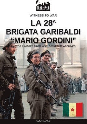bokomslag 28a Brigata Garibaldi "Mario Gordini"