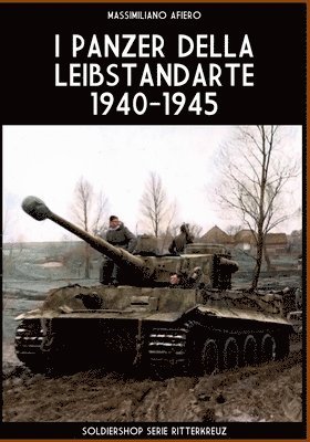 bokomslag I panzer della Leibstandarte 1940-1945