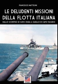 bokomslag deludenti missioni della flotta italiana