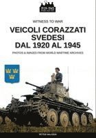 bokomslag Veicoli corazzati svedesi dal 1920 al 1945