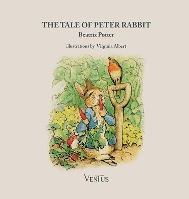 Beatrix Potter - Tale of Peter Rabbit, Inbunden