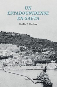 bokomslag Un estadounidense en Gaeta