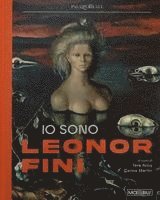 Io sono Leonor Fini