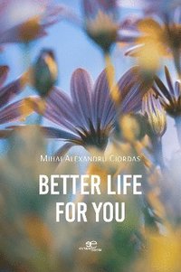 bokomslag BETTER LIFE FOR YOU