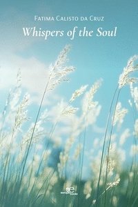 bokomslag WHISPERS OF THE SOUL