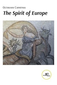bokomslag The Spirit of Europe