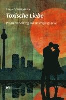 bokomslag TOXISCHE LIEBE