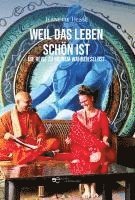 bokomslag WEIL DAS LEBEN SCHÖN IST