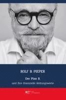Pieper B. Rolf - DER PLAN B UND IHRE FINANZIELLE RETTUNGSWESTE, Häftad