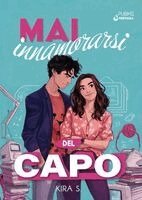 Kira S - Mai innamorarsi del capo, Häftad