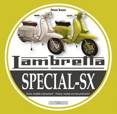 Lambretta Special-SX: History, Models and Documentation
