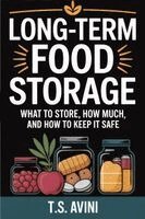 T S Avini - Long-Term Food Storage, Häftad. Tillgänglighet: Lägg i varukorg