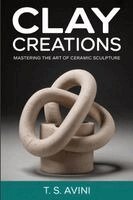 T S Avini - Clay Creations, Häftad. Tillgänglighet: Lägg i varukorg