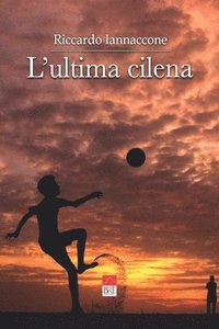bokomslag L'ultima cilena