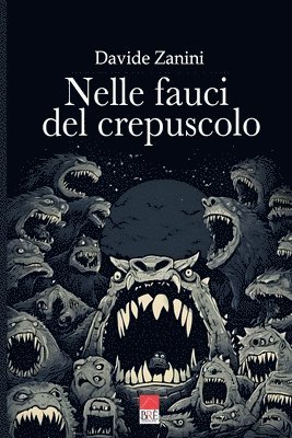 Nelle fauci del crepuscolo 1