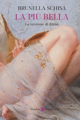 Brunella Schisa - più bella. La versione di Elena, Häftad