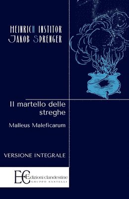Heinrich Kramer, Jacob Sprenger - Martello Delle Streghe, Häftad