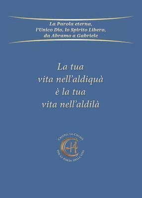 bokomslag La tua vita nell'aldiqu  la tua vita nell'aldil