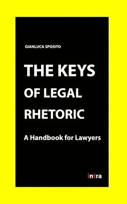 Gianluca Sposito - Keys of Legal Rhetoric, Häftad