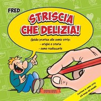 bokomslag Striscia che delizia!