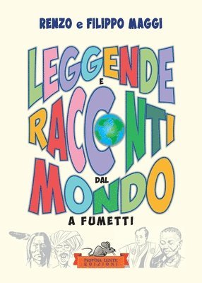 bokomslag Leggende e racconti dal mondo a fumetti