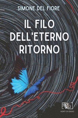 Il filo dell'eterno ritorno 1