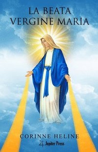 bokomslag La Beata Vergine Maria